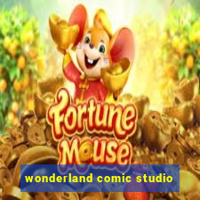 wonderland comic studio